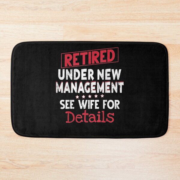 Item preview, Retired Under New Management Funny Retirement Gift designed and sold by shirleyfinley.