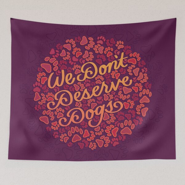 Item preview, We Don't Deserve Doggos designed and sold by polliadesign.