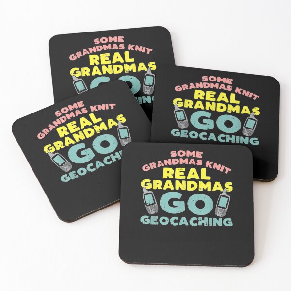 Item preview, Some Grandmas Knit Real Grandmas Go Geocaching designed and sold by shirleyfinley.