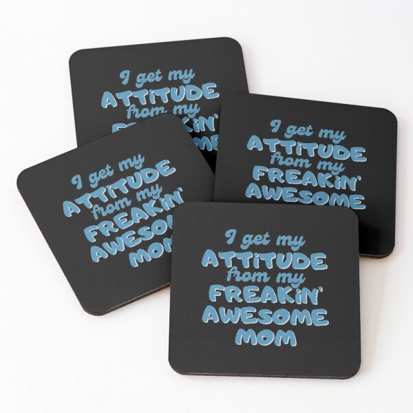 Item preview, I Get My Attitude From My Freaking Awesome Mom designed and sold by Rhu Creations.