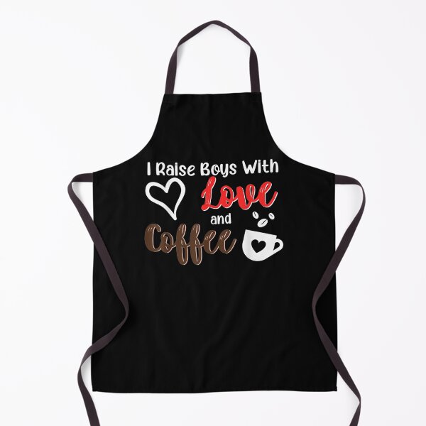 Item preview, I Raise Boys With Love And Coffee Mom Of Boys designed and sold by shirleyfinley.
