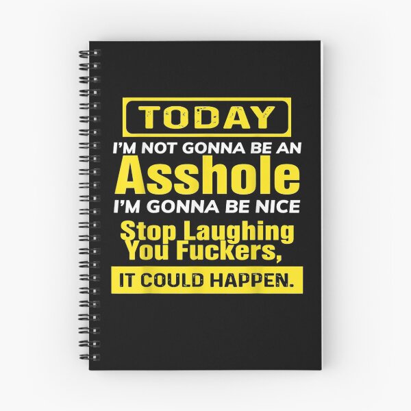 Item preview, Today I'm Not Gonna Be An Asshole designed and sold by shirleyfinley.