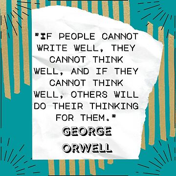 Artwork thumbnail, George Orwell Quote by Cinders-Embers