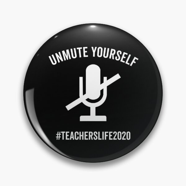 Item preview, Unmute Yourself Funny 2020 Teacher designed and sold by Scarlettole137.