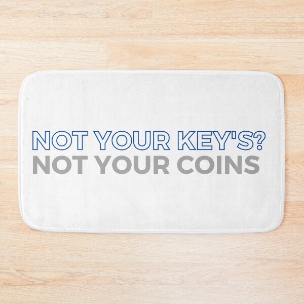 Item preview, Not your keys Not your coins. designed and sold by Scubaloppy.