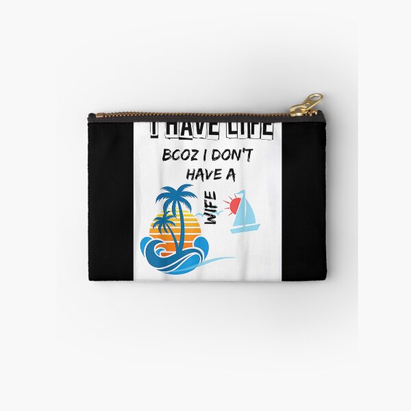 Item preview, Funny I Have Life Bcoz I Don't Have A Wife Novelty Men Gift designed and sold by shirleyfinley.