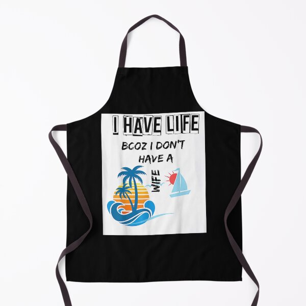 Item preview, Funny I Have Life Bcoz I Don't Have A Wife Novelty Men Gift designed and sold by shirleyfinley.