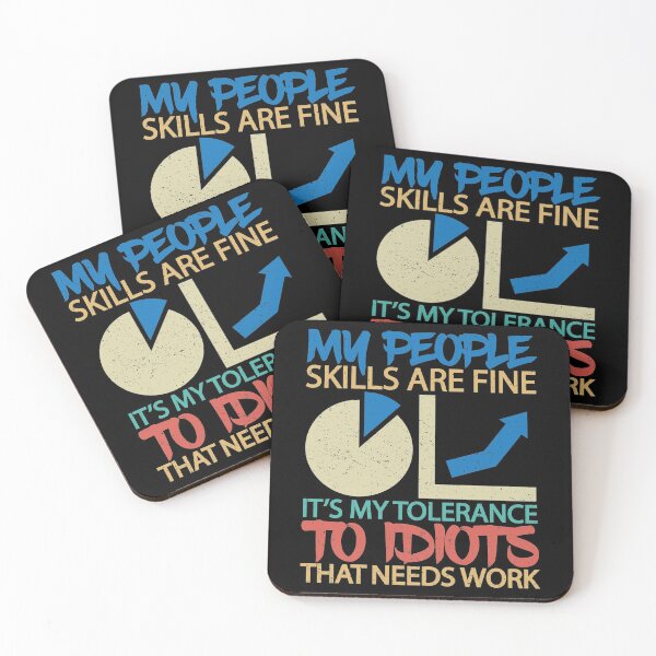 Item preview, My People Skills Are Fine Interpersonal Interactions designed and sold by GravitiTees.