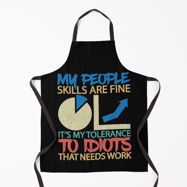 Item preview, My People Skills Are Fine Interpersonal Interactions designed and sold by GravitiTees.