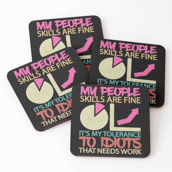 Item preview, My People Skills Are Fine Effective Relationships designed and sold by GravitiTees.