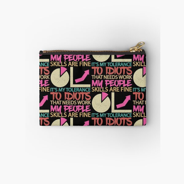 Item preview, My People Skills Are Fine Effective Relationships designed and sold by GravitiTees.