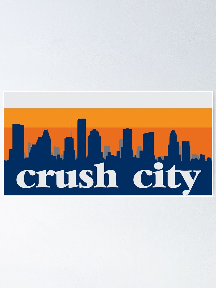 Houston Nickname Crush City Skyline | Poster