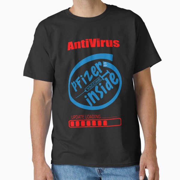 Item preview, ANTIVIRUS PFIZER VACCINE INSIDE designed and sold by Tshirtsearch.