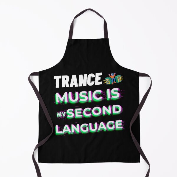 Item preview, Trance Music Is My Second Language - Uplifting Trance designed and sold by Obiscidan.