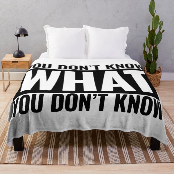 Item preview, You Don't Know What You Don't Know (Black) designed and sold by BunnyPrinceDegn.