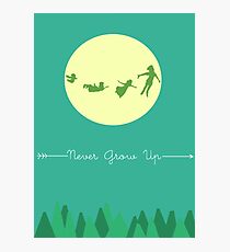 Never Grow Up Photographic Print