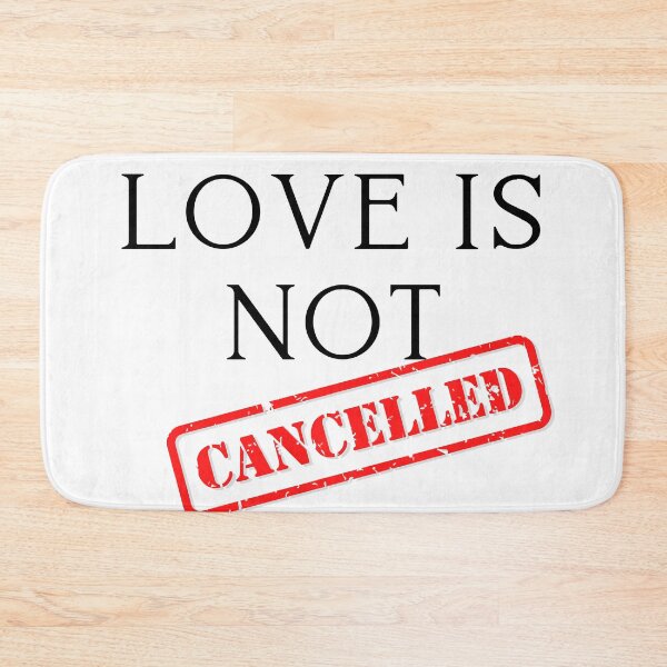 Item preview, Love Is Not Cancelled designed and sold by Martin-bivert.