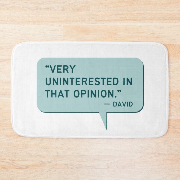 Item preview, Very Uninterested in That Opinion - Schitts Creek Quote designed and sold by ElizabethMayArt.