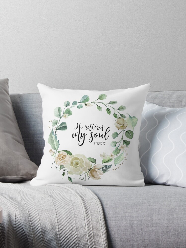 He Restores My Soul {Cushion Cover} He Restores My Soul {Cushion Cover}