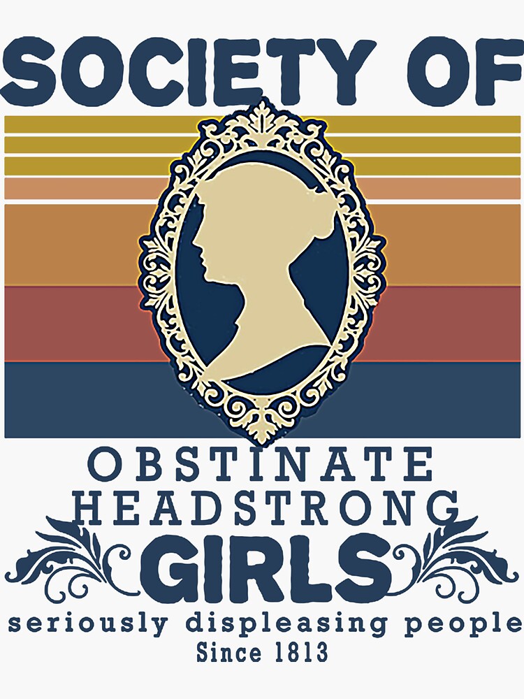 Society of Obstinate Headstrong Girls Jane Austen Sweatshir5 