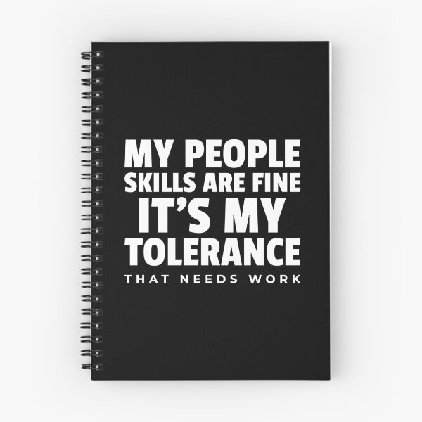 Item preview, My People Skills Are Fine - It's My Tolerance That Needs Work designed and sold by molamode.