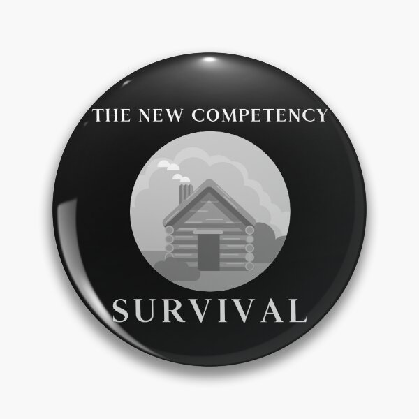Item preview, THE NEW COMPETENCY SURVIVAL  designed and sold by CoopClothing.