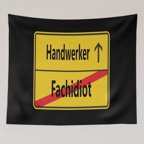 Item preview, Fachidiot? Handwerker! designed and sold by NT99.