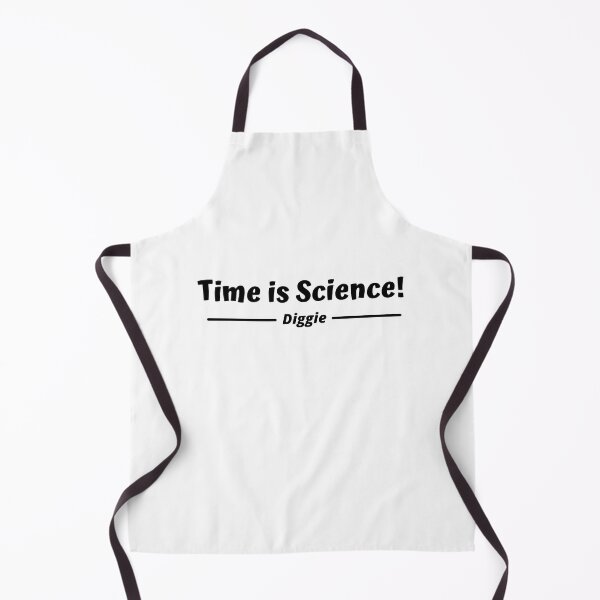 Time is science - Diggie Apron