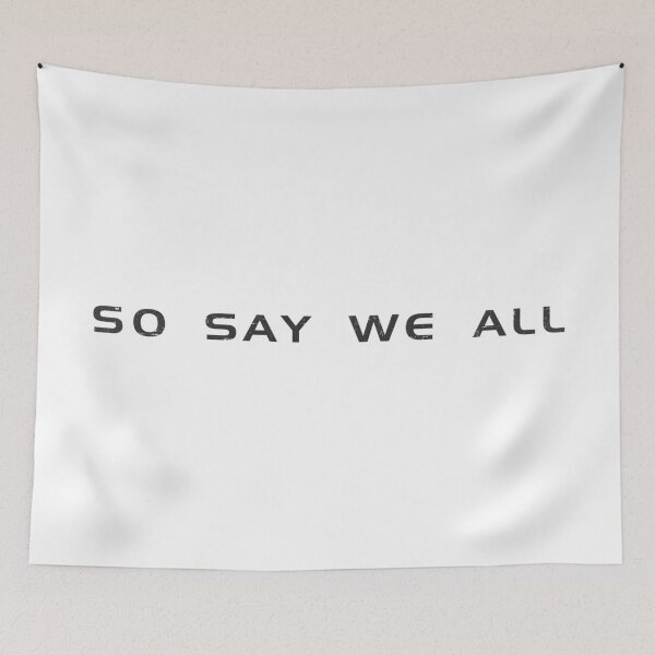 Item preview, So Say We All designed and sold by DialInsignia.