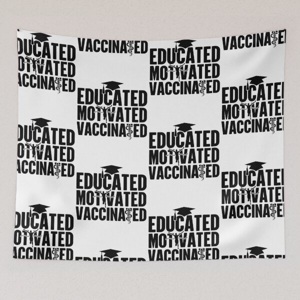 Item preview, Educated Motivated Vaccinated designed and sold by GravitiTees.