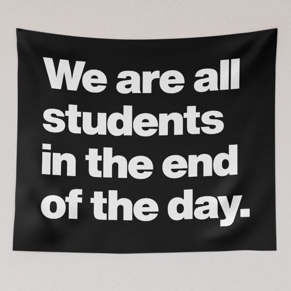 Item preview, We are all Students at the end of the day - Life Coach Saying Wise Words designed and sold by elhefe.