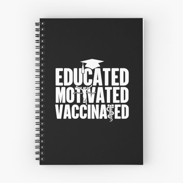 Item preview, Educated Motivated Vaccinated Immunized designed and sold by GravitiTees.