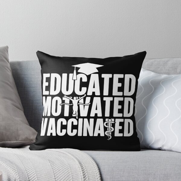 Item preview, Educated Motivated Vaccinated Immunized designed and sold by GravitiTees.