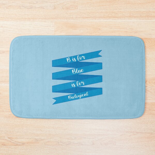 Item preview, B is for Blue is for Biological  designed and sold by samantha-rose12.