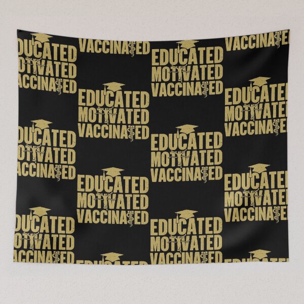 Item preview, Educated Motivated Vaccinated Vaccine designed and sold by GravitiTees.