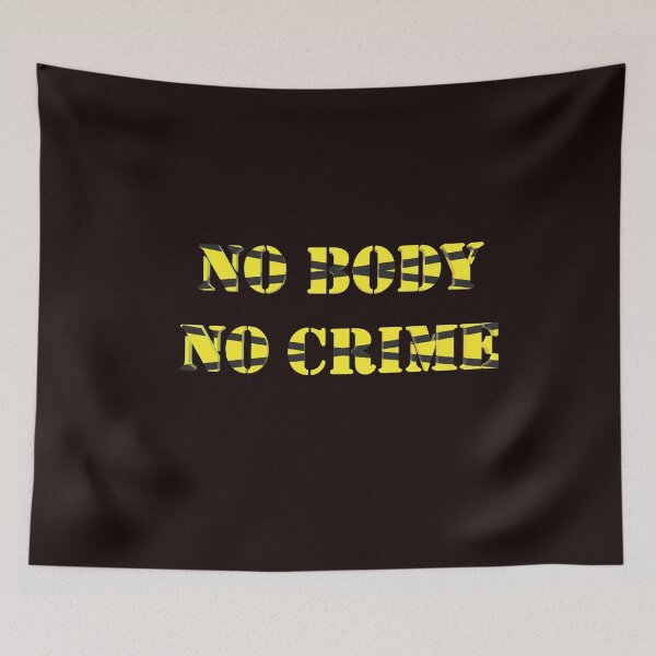 Item preview, no body, no crime designed and sold by Creative fashion Mix.