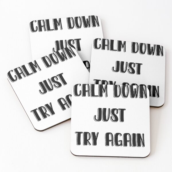 Item preview, Calm down just try again designed and sold by JirehShop.