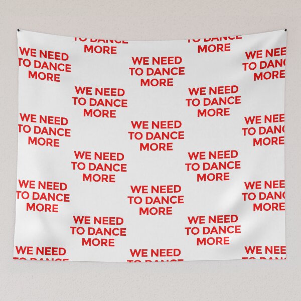 Item preview, WE NEED TO DANCE designed and sold by juvenilepeace.
