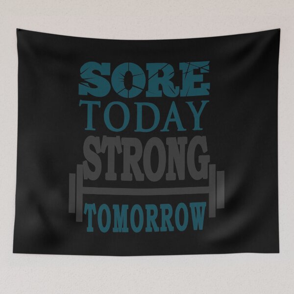 Item preview, Sore Today Strong Tomorrow - Gym BodyBuilder designed and sold by DialInsignia.