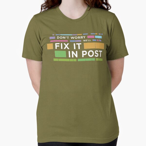 Item preview, Don't Worry We'll Fix It In Post | Video Editor Quote designed and sold by AcornJamKit.