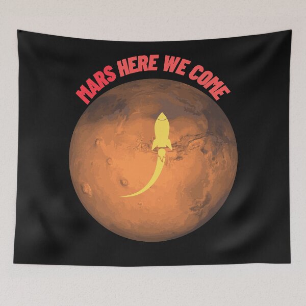 Item preview, Mars Here We Come  designed and sold by walterjd.