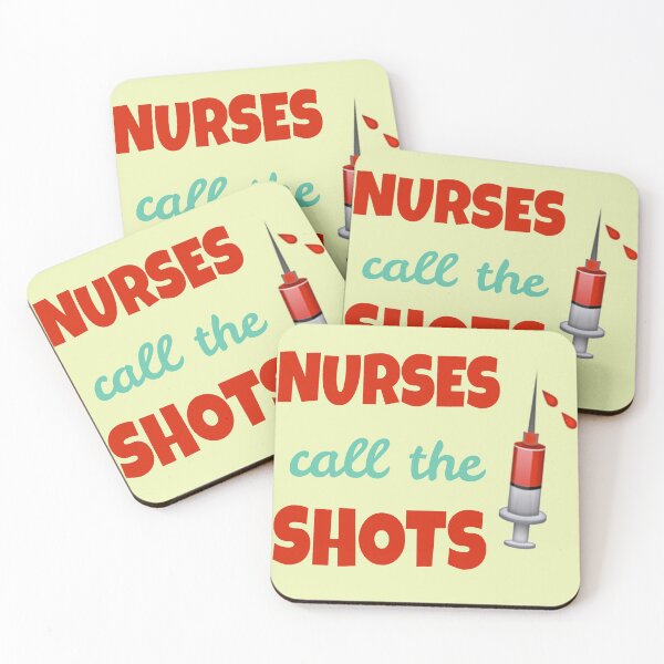 Item preview, Nurses call the shots designed and sold by SidTastic .