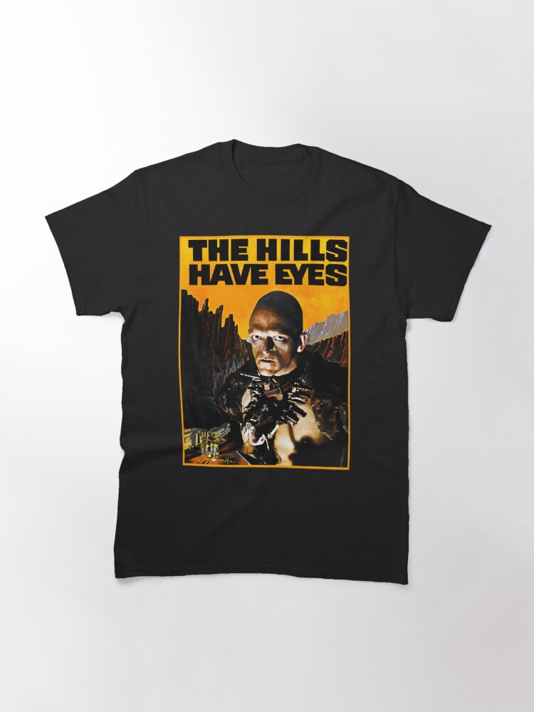 the hills have eyes t shirt