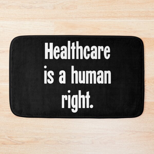 Item preview, Healthcare Is A Human Right designed and sold by Good-Looking Corpse.