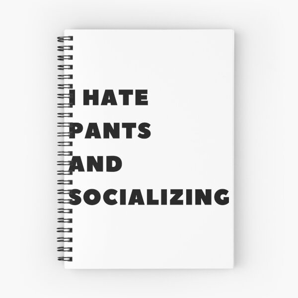 Item preview, I Hate Pants And Socializing | Funny Gift For Ladies | Cute Awkward Girl | Funny Anti-social designed and sold by BECOOOL.