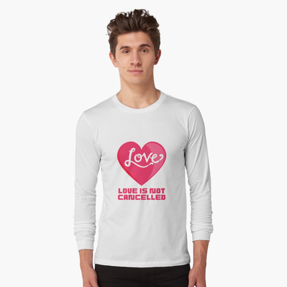 Love is not Cancelled - Luxury Xclusives