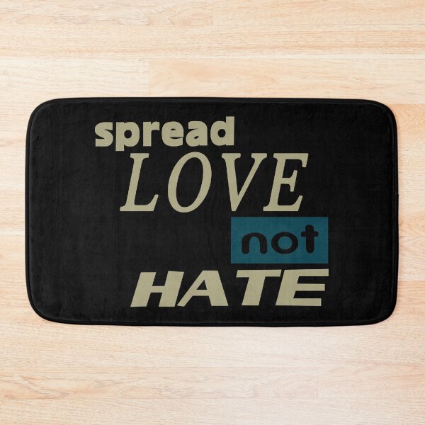 Item preview, Spread Love Not Hate  designed and sold by DialInsignia.