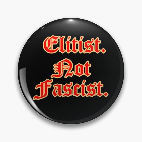 Item preview, Elitist. Not Fascist. designed and sold by MoriVond.