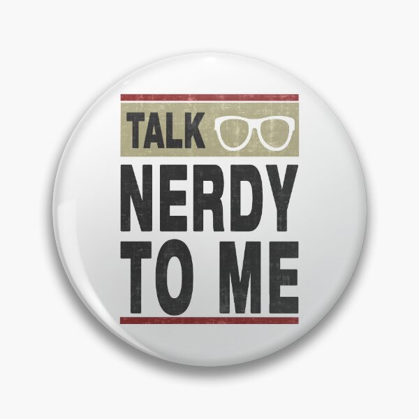 Item preview, Talk Nerdy To Me  designed and sold by DialInsignia.