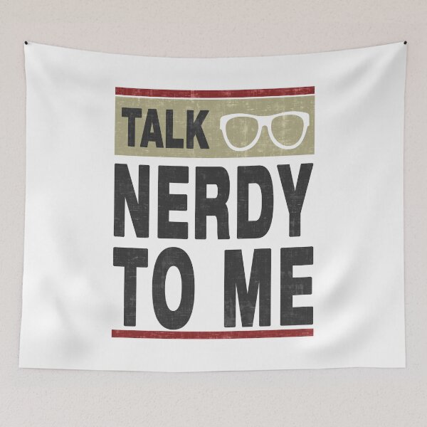 Item preview, Talk Nerdy To Me  designed and sold by DialInsignia.